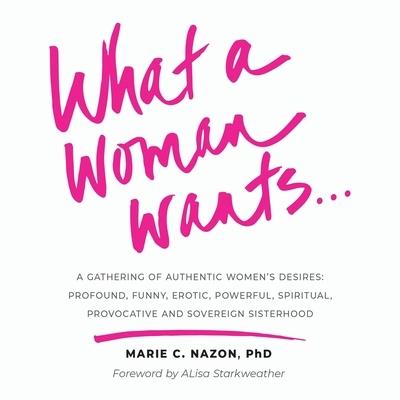 What a Woman Wants...