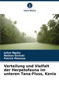 Verteilung und Vielfalt der Herpetofauna im unteren Tana-Fluss, Kenia
