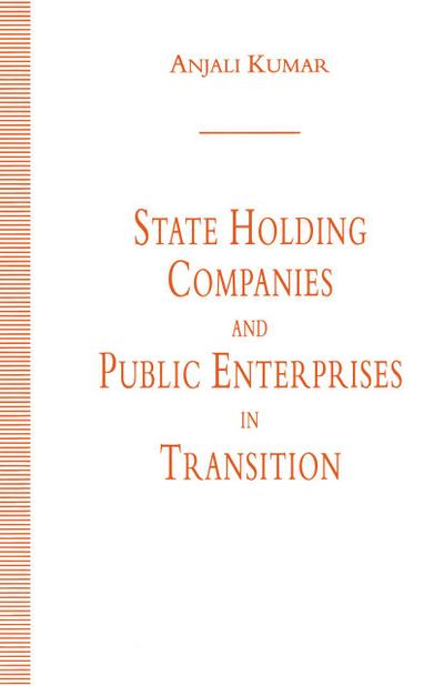 State Holding Companies and Public Enterprises in Transition