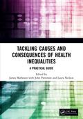 Tackling Causes and Consequences of Health Inequal
