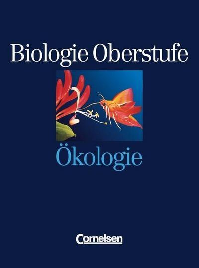 Biologie Oberstufe, Ökologie, Ausgabe Baden-Württemberg