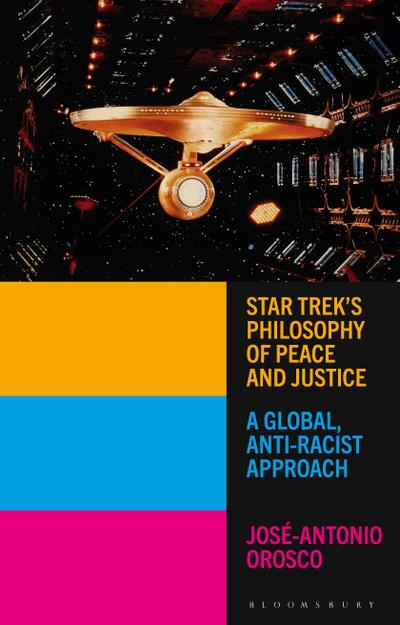 Star Trek’s Philosophy of Peace and Justice