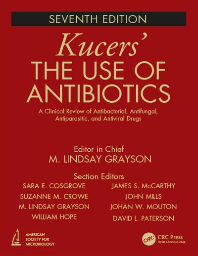Kucers’ The Use of Antibiotics