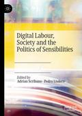 Digital Labour, Society and the Politics of Sensib