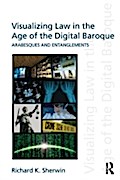 Visualizing Law in the Age of the Digital Baroque
