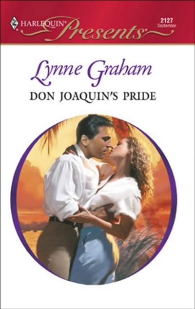 Don Joaquin’s Pride