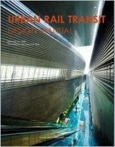 Urban Rail Transit Design Manual