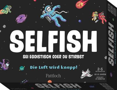 Selfish - Die Luft wird knapp!