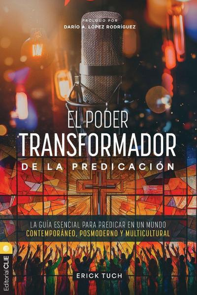 El poder transformador de la predicación