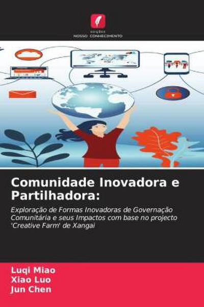 Comunidade Inovadora e Partilhadora: