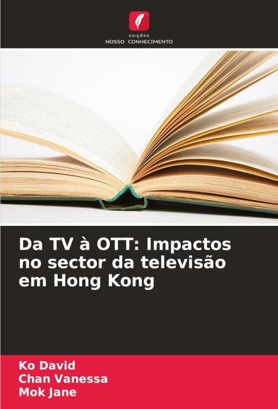 Da TV à OTT: Impactos no sector da televisão em Hong Kong