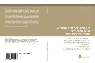 Vergleichende Anatomie der Hinterextremität palaeognather Vögel