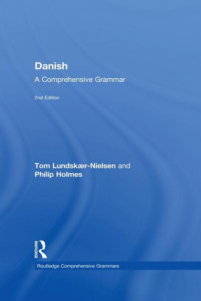 Danish: A Comprehensive Grammar