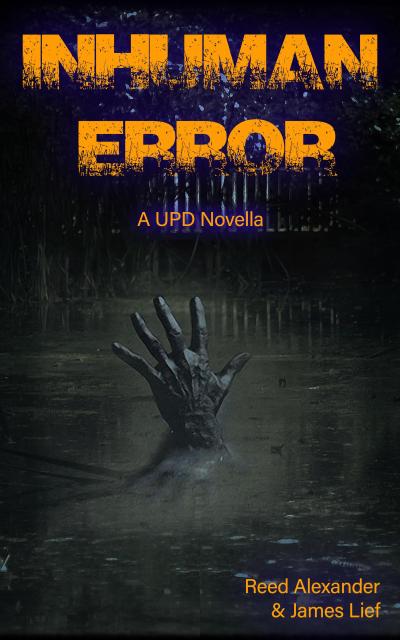 Inhuman Error (Unnatural Perpetrator Department, #1)