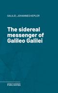 The sidereal messenger of Galileo Galilei