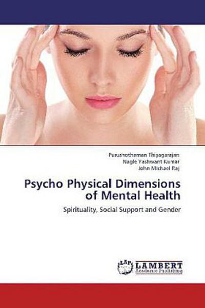 Psycho Physical Dimensions of Mental Health