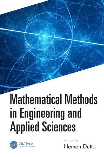 Mathematical Methods in Engineering and Applied Sciences