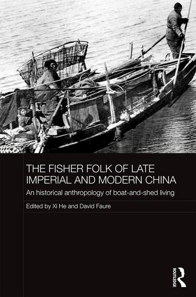 The Fisher Folk of Late Imperial and Modern China