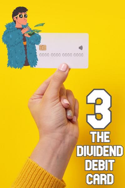 The Dividend Debit Card 3 (Financial Freedom, #194)