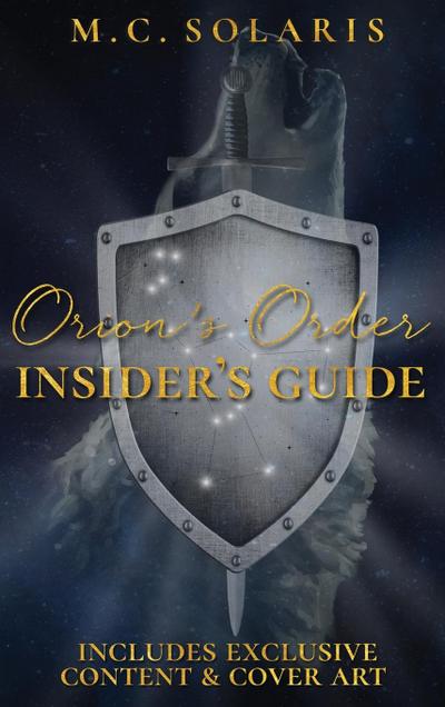 Orion’s Order Insider’s Guide