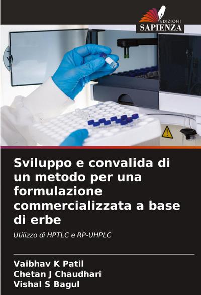 Sviluppo e convalida di un metodo per una formulazione commercializzata a base di erbe