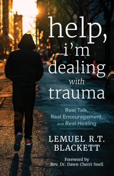 Help, I’m Dealing with Trauma