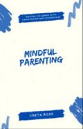 Mindful Parenting