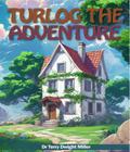 Turlog the adventure