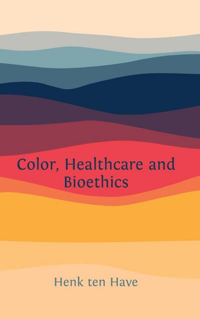 Color, Healthcare and Bioethics