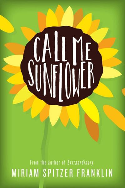 Call Me Sunflower
