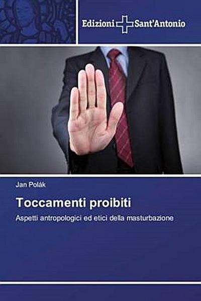 Toccamenti proibiti