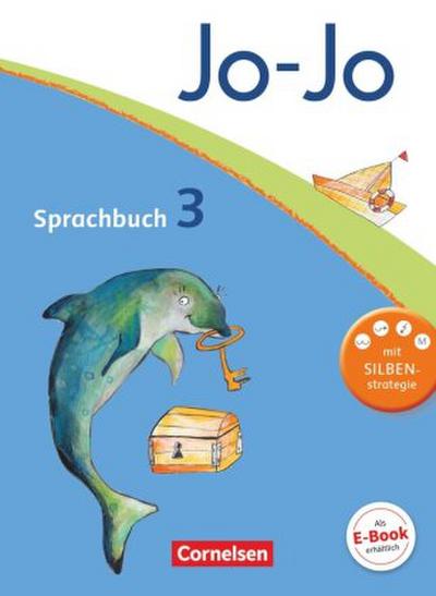 Jo-Jo Sprachbuch - Allgemeine Ausgabe 2011 - 3. Schuljahr