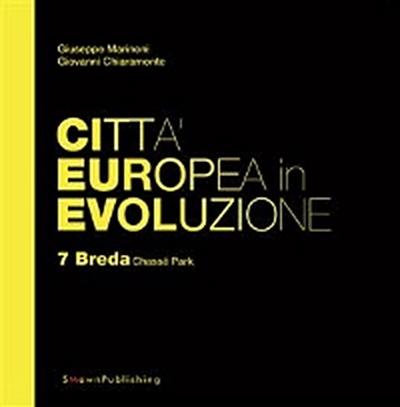 Città Europea in Evoluzione. 7 Breda Chassé Park