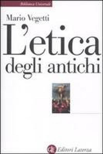 L’ etica degli antichi