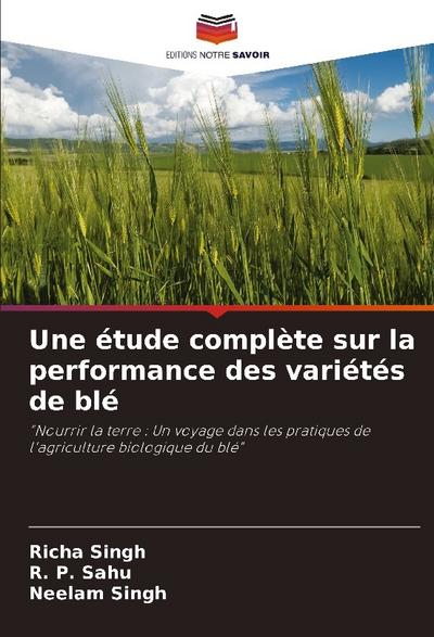 Une étude complète sur la performance des variétés de blé