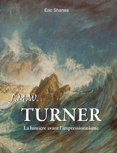 J.M.W. Turner