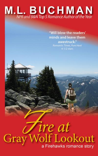 Fire at Gray Wolf Lookout (Firehawks Lookouts, #2)