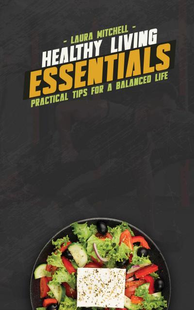Healthy Living Essentials