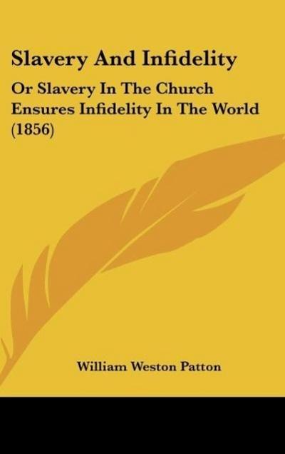 Slavery And Infidelity