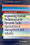 Improving Human Performance in Dynamic Tasks