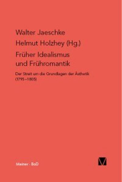 Früher Idealismus und Frühromantik