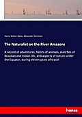 The Naturalist on the River Amazons