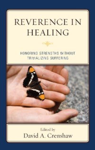Reverence in the Healing Process