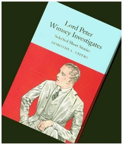Lord Peter Wimsey Investigates