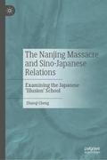 The Nanjing Massacre and Sino-Japanese Relations