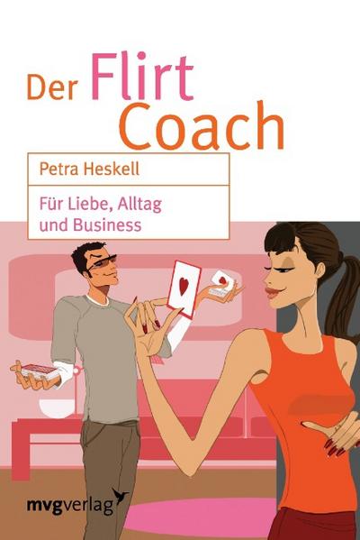 Der Flirt Coach - Peta Heskell