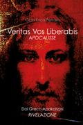 Veritas Vos Liberabis