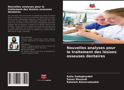Nouvelles analyses pour le traitement des lésions osseuses dentaires