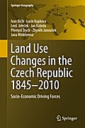 Land Use Changes in the Czech Republic 1845–2010