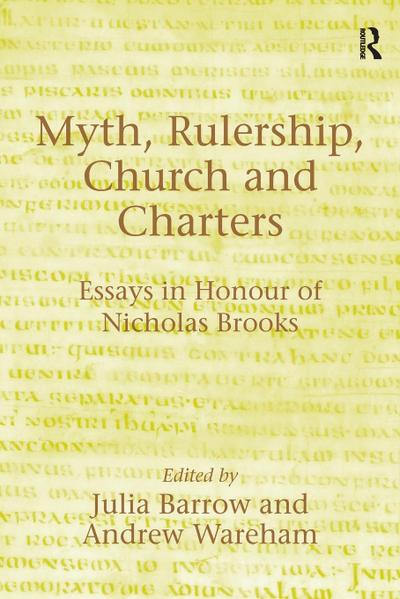 Myth, Rulership, Church and Charters